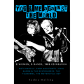 YOU AND ME AGAINST THE WORLD: 2 Women, 5 Bands, '80s Edinburgh (Book)